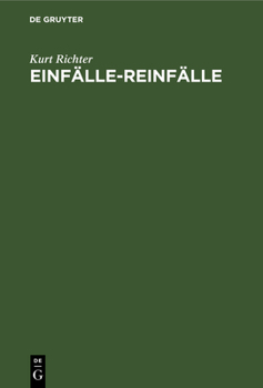 Hardcover Einfälle-Reinfälle: Schach Zum Lesen Und Lernen [German] Book