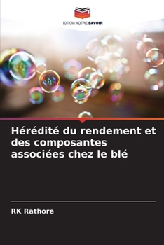 Paperback Hérédité du rendement et des composantes associées chez le blé [French] Book