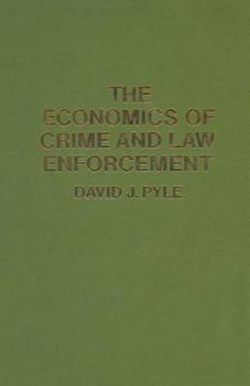 The Economics of Crime and Law Enforcement