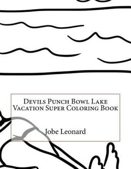 Paperback Devils Punch Bowl Lake Vacation Super Coloring Book
