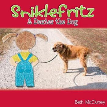 Paperback Sniklefritz and Dexter the Dog Book