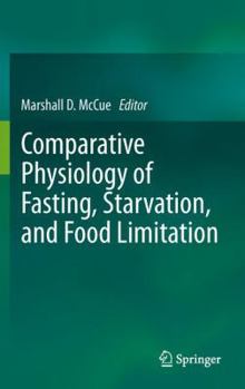 Paperback Comparative Physiology of Fasting, Starvation, and Food Limitation Book