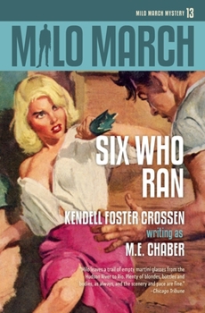 Paperback Milo March #13: Six Who Ran Book