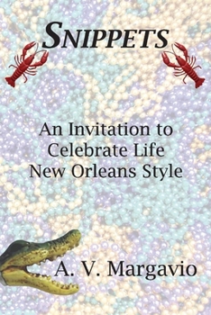 Paperback Snippets: Invitation to Celebrate Life New Orleans Style Book
