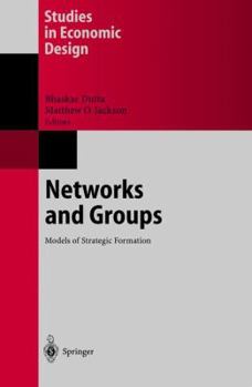 Paperback Networks and Groups: Models of Strategic Formation Book