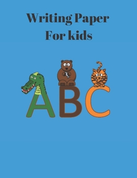 Writing Paper  For kids: Writing Paper for kids with Dotted Lined | ABC Handwriting Paper