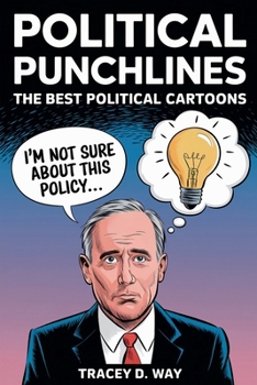 Paperback Political Punchlines: The Best Political Cartoons Book