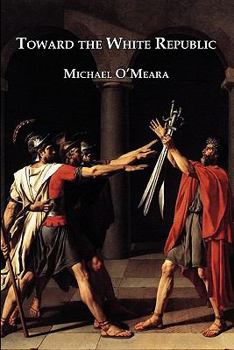 Paperback Toward the White Republic Book
