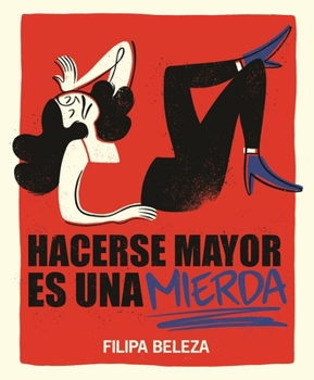 Paperback Hacerse Mayor Es Una Mierda [Spanish] Book