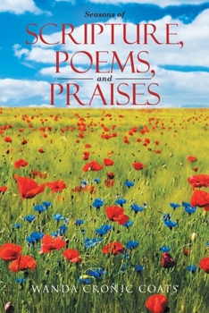 Paperback Seasons of Scripture, Poems, and Praises Book