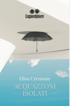Paperback Acquazzoni isolati [Italian] Book