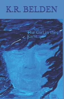 Paperback The Girl in the Karst Book