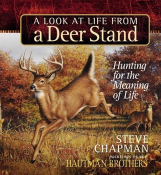 Hardcover A Look at Life from a Deer Stand Book