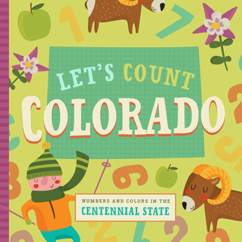 Board book Let's Count Colorado: Numbers and Colors in the Centennial State Book