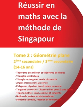 Paperback Réussir en maths avec la méthode de Singapour - Tome 2 [French] Book