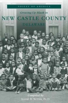Growing Up Black in New Castle County (DE) (Voices of America)