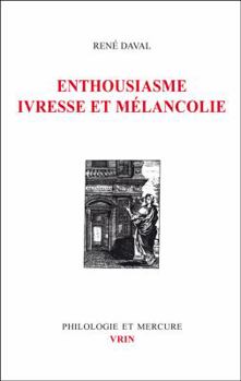 Paperback Enthousiasme, Ivresse Melancolie [French] Book
