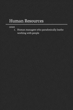 Paperback Human Resources: Funny Lined Notebook / Journal for Office and Work Book