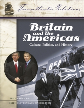 Hardcover Britain and the Americas [3 Volumes]: Culture, Politics, and History Book