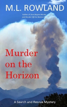 Paperback Murder on the Horizon: A Search and Rescue Mystery [Large Print] Book