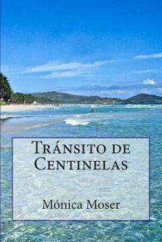Paperback Tránsito de Centinelas [Spanish] Book