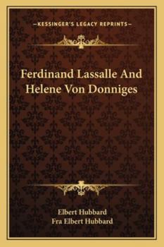 Paperback Ferdinand Lassalle And Helene Von Donniges Book