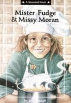 Library Binding Mister Fudge and Missy Moran Book