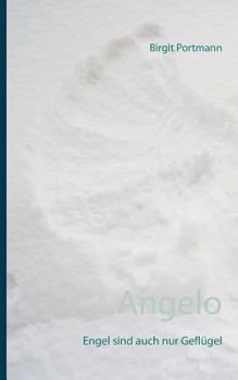 Paperback Angelo: Engel sind auch nur Geflügel [German] Book