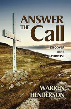 Paperback Answer the Call: Discover Life's Purpose Book