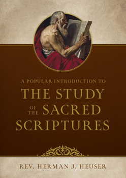 Paperback A Popular Introduction to the Study of the Sacred Scriptures Book