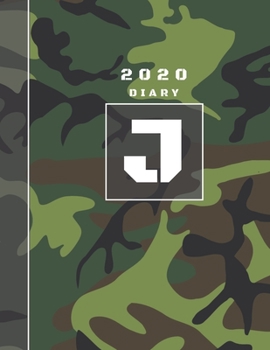 Paperback Personalised 2020 Diary Week To View Planner: A4 Letter J Dark Green And Black Camo Camouflage Organiser And Planner For The Year Ahead, School, Busin Book