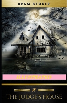 Paperback The Judge's House Illustrated Book