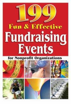 Paperback 199 Fun and Effective Fundraising Events for Nonprofit Organizations Book