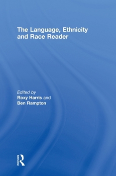 Hardcover The Language, Ethnicity and Race Reader Book