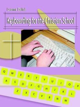 Paperback Keyboarding for the Christian School Book