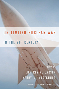 Paperback On Limited Nuclear War in the 21st Century Book