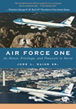 Paperback Air Force One: An Honor, Privilege, and Pleasure to Serve Book