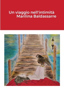 Paperback Un viaggio nell'intimità [Italian] Book