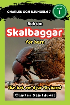 Charles och djungeln 7: Bok om skalbaggar för barn (En bok om djur för barn) (Swedish Edition)