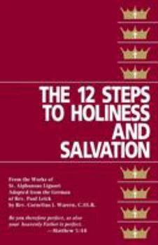 Paperback The Twelve Steps to Holiness and Salvation Book