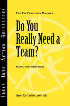 Paperback Do You Really Need a Team? Book