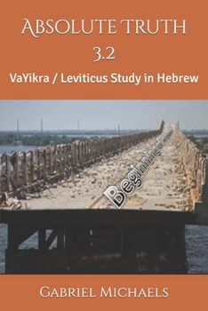 Paperback Absolute Truth 3.2: VaYikra / Leviticus Study in Hebrew Book