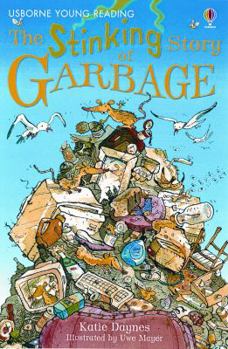 Hardcover The Stinking Story of Garbage Book