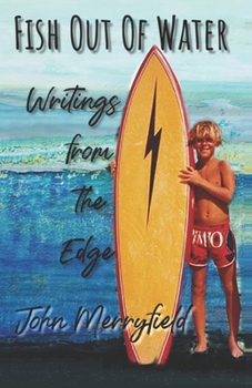 Paperback Fish Out of Water: Writings from the Edge Book