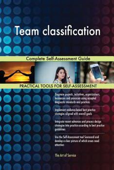 Paperback Team classification Complete Self-Assessment Guide Book