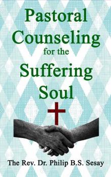 Paperback Pastoral Counseling for the Suffering Soul Book