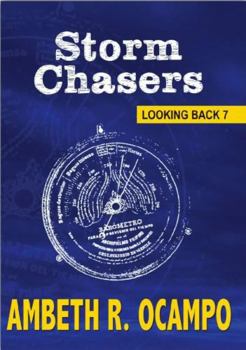 Paperback Storm Chasers : Looking Back 7 Book