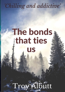 Paperback The Bonds that ties us Book