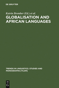 Hardcover Globalisation and African Languages Book