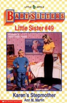 Karen's Stepmother (Baby-Sitters Little Sister, #49) - Book #49 of the Baby-Sitters Little Sister